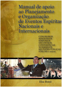 Organização de Eventos Espíritas Nacionais e Internacionais