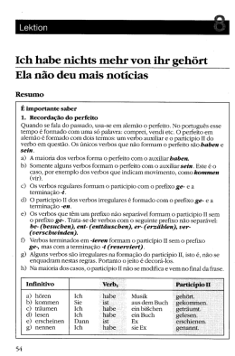 Ich habe nichts mehr von ihr geh&ouml;rt Ela n&atilde;o deu mais not&iacute;cias