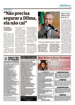 “Não precisa segurar a Dilma, ela não cai”