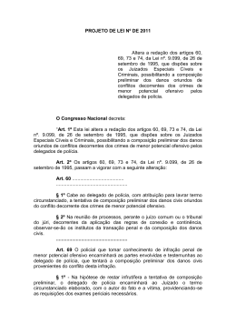 PROJETO DE LEI Nº DE 2011 Altera a redação dos artigos 60, 69