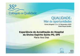 Experi&ecirc;ncia de Acredita&ccedil;&atilde;o do Hospital do Divino Esp&iacute;rito Santo PD