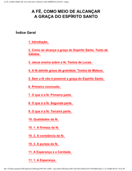 A F&Eacute;, COMO MEIO DE ALCAN&Ccedil;AR A GRA&Ccedil;A DO ESP&Iacute;RITO SANTO