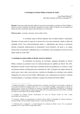 1 A Sociologia no Ensino Médio no Estado de Goiás* Joice Duarte