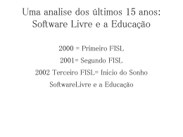Uma analise dos últimos 15 anos: Software Livre e a Educação