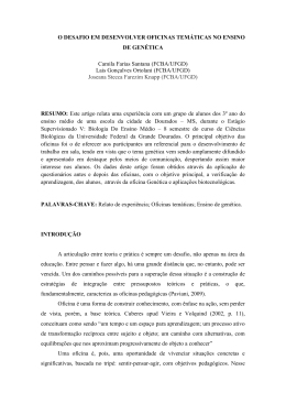 o desafio em desenvolver oficinas temáticas no ensino de genética