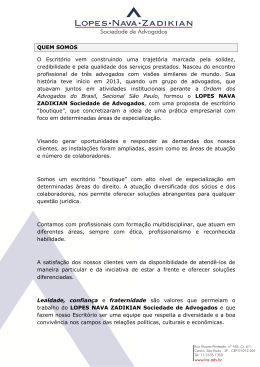 QUEM SOMOS O Escrit&oacute;rio vem construindo uma trajet&oacute;ria marcada