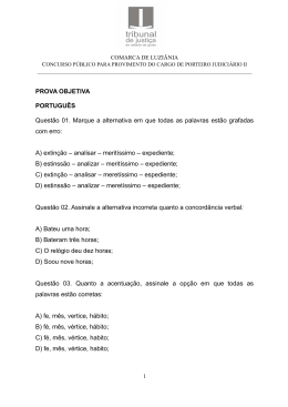 PROVA OBJETIVA PORTUGU&Ecirc;S Quest&atilde;o 01. Marque a alternativa