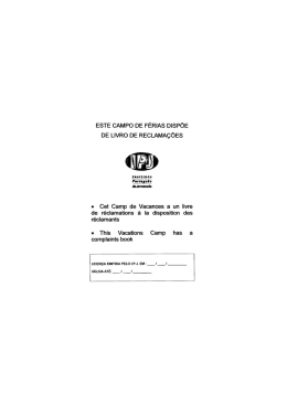 ESTE CAMPO DE FÉRIAS DISPÕE DE LIVRO DE RECLAMAÇÕES
