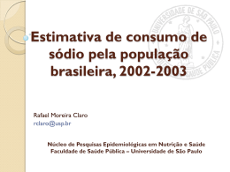 Estimativa de consumo de sódio pela população brasileira, 2002