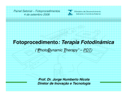 Fotoprocedimento: Terapia Fotodin&acirc;mica