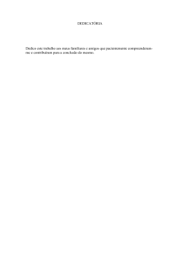 DEDICAT&Oacute;RIA Dedico este trabalho aos meus
