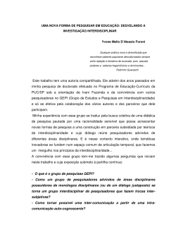 Este trabalho tem uma autoria compartilhada. Ele adv&eacute;m dos anos