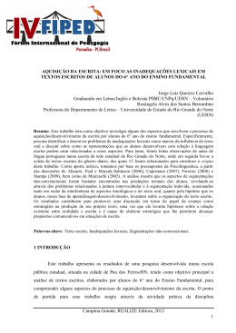 Este trabalho apresenta os resultados de uma pesquisa