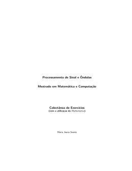 Processamento de Sinal e&circ;Ondulas Mestrado em Matem&aacute;tica e