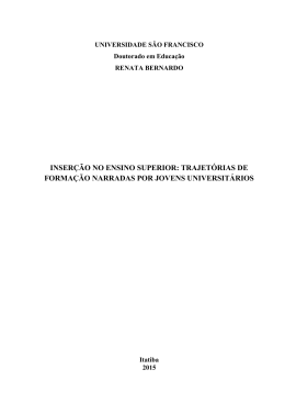 Inser&ccedil;&atilde;o no Ensino Superior: Trajet&oacute;rias de Forma&ccedil;&atilde;o Narradas por