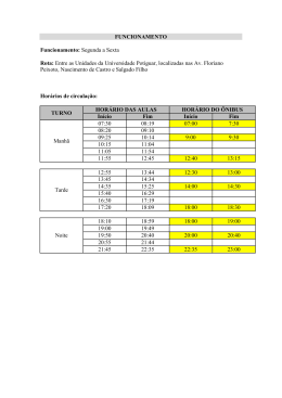 FUNCIONAMENTO Funcionamento: Segunda a Sexta Rota