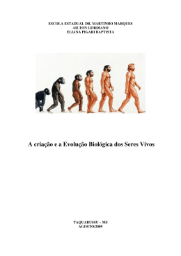 A cria&ccedil;&atilde;o e a evolu&ccedil;&atilde;o biol&oacute;gica dos seres vivos