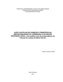 A&Ccedil;&Atilde;O CAUTELAR DE EXIBI&Ccedil;&Atilde;O E PRINC&Iacute;PIOS DA