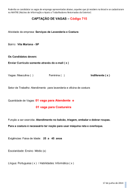 CAPTA&Ccedil;&Atilde;O DE VAGAS &ndash; C&oacute;digo 715 Quantidade de Vagas: 01