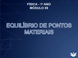 EQUIL&Iacute;BRIO DE PONTOS MATERIAIS