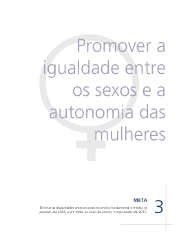 3 Promover a igualdade entre os sexos e a autonomia