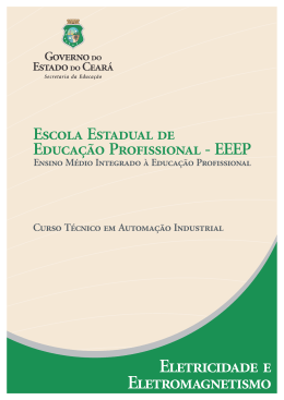 Eletricidade e Eletromagnetismo - Escolas Estaduais de Educa&ccedil;&atilde;o
