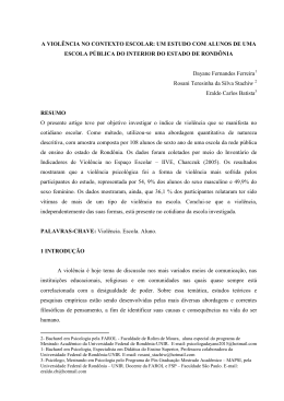 A VIOL&Ecirc;NCIA NO CONTEXTO ESCOLAR: UM ESTUDO COM