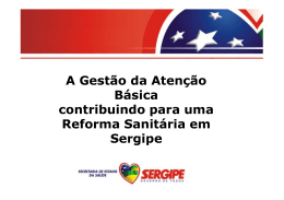 A Reforma Sanit&aacute;ria e Gerencial do SUS em Sergipe