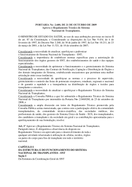 Aprova o Regulamento T&eacute;cnico do Sistema Nacional de Transplante