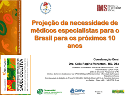 Projeção da necessidade de médicos especialistas para o Brasil