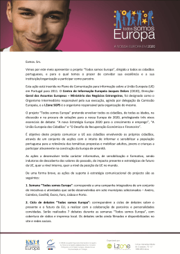 “Todos somos Europa”, dirigido a todos os cidadãos portugueses, e