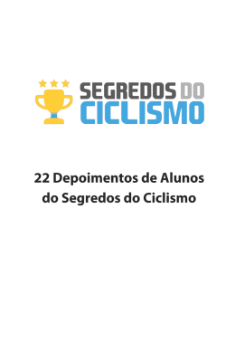 Quero Ver os Depoimentos - Curso Segredos do Ciclismo