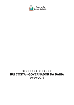 DISCURSO DE POSSE RUI COSTA - GOVERNADOR DA BAHIA 01