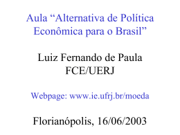 Alternativa de Política Econômica para o Brasil
