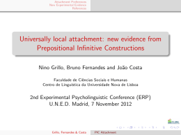 Universally local attachment: new evidence from Prepositional