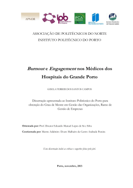 Burnout e Engagement nos M&eacute;dicos dos Hospitais do Grande Porto