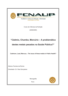 &ldquo;C&aacute;dmio, Chumbo, Merc&uacute;rio &ndash; A problem&aacute;tica destes metais