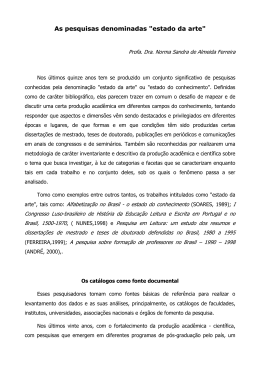 As pesquisas denominadas "estado da arte"