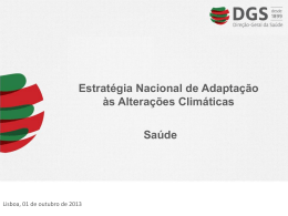 Estrat&eacute;gia Nacional de Adapta&ccedil;&atilde;o &agrave;s Altera&ccedil;&otilde;es Clim&aacute;ticas Sa&uacute;de