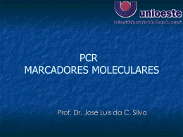 PCR e Marcadores Moleculares