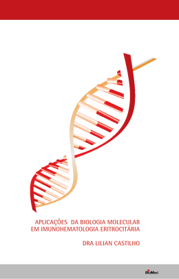 aplica&ccedil;&otilde;es da biologia molecular em imunohematologia eritrocit&aacute;ria