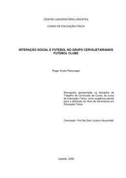 INTERA&Ccedil;&Atilde;O SOCIAL E FUTEBOL NO GRUPO