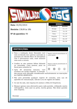 INSTRUÇÕES: INSTRUÇÕES: Data: 10/03/2014 Horário: 13h30 às