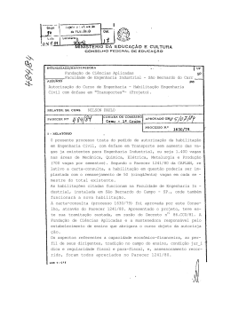 0 presente processo trata do pedido de autoriza&ccedil;&atilde;o da habilita&ccedil;&atilde;o