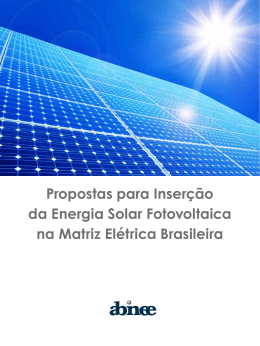 Propostas para Inserção da Energia Solar Fotovoltaica na Matriz
