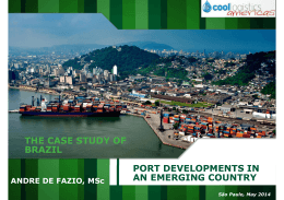 PORT DEVELOPMENTS IN AN EMERGING COUNTRY THE CASE
