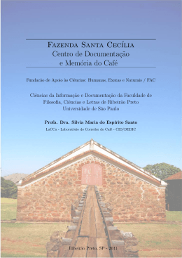 Projeto Centro de Documenta&ccedil;&atilde;o Fazenda Santa Cecilia