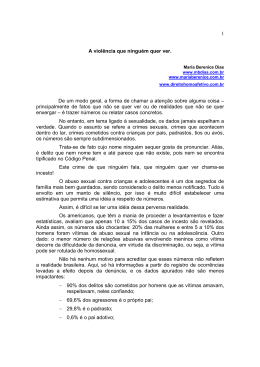 A viol&ecirc;ncia que ningu&eacute;m quer ver