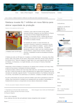 Paleteca investe R$ 7 milhões em nova fábrica para dobrar