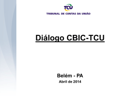 Apresentacao_Dialogo Regional CBIC_Bel&eacute;m Consolidado Final